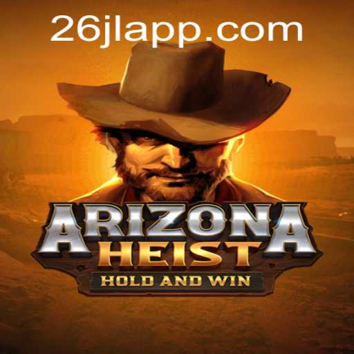 ArizonaHeist: A Thrilling Adventure in the Heart of the Desert
